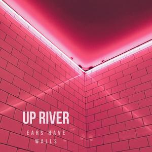 Up River