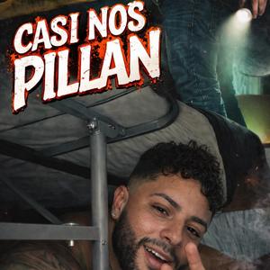 Casi Nos Pillan