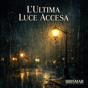L'ultima luce accesa