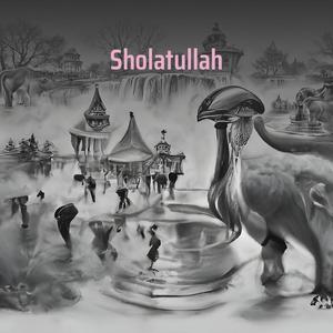 Sholatullah (Remastered 2024)