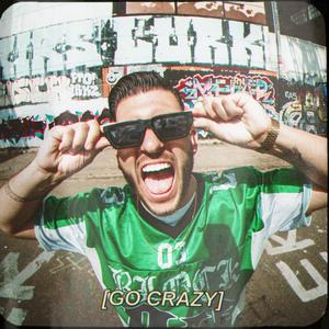GO CRAZY