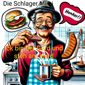 Ick Bin Der Gerd Und Steh Am Herd