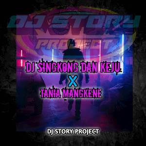 DJ SINGKONG DAN KEJU X TANIA MANGKENE FULL BASS