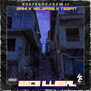 Gece İllegal