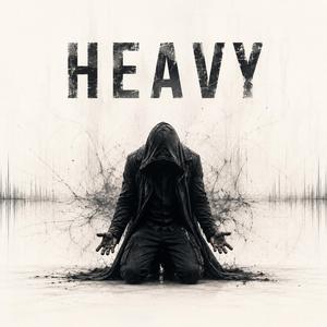 HEAVY