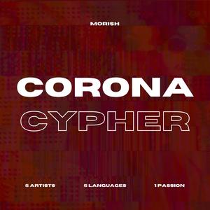 Corona Cypher (feat. Siga, Naren Zac & E.A)