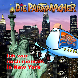 Ich war noch niemals in New York (Party Version)