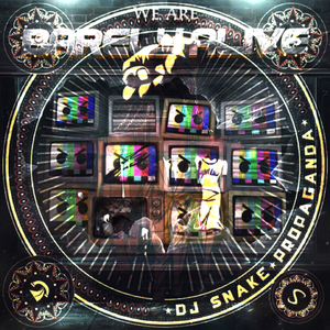 DJ Snake / Barely Alive - Propaganda & Poison Dart(DW Mashup)