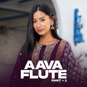Aava Thapa Flute, Pt. 1