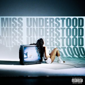 Miss Understood