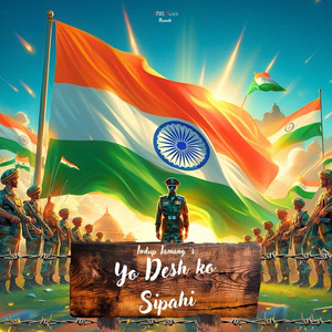 Yo Desh Ko Sipahi