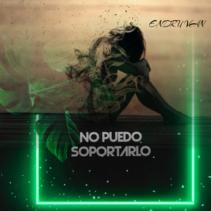 No Puedo Soportarlo