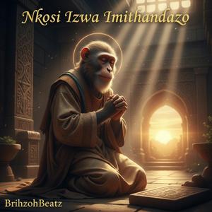 Nkosi Izwa Imithandazo (feat. Bricus & Brihzohbeatz)