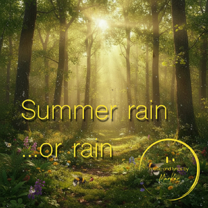 Summer rain, or rain