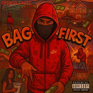 BAG FIRST
