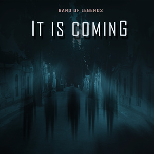 It Is Coming
