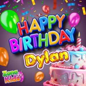 Happy Birthday Dylan