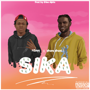 Sika (feat. More Moni)