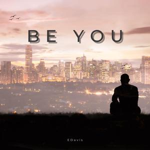 Be You
