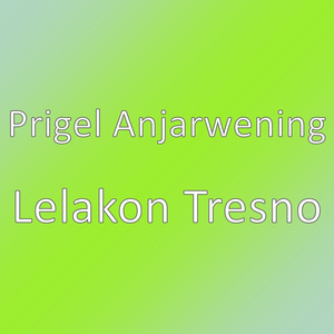 Lelakon Tresno