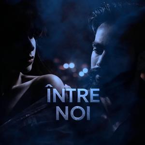 ÎNTRE NOI