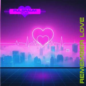 Remember Love