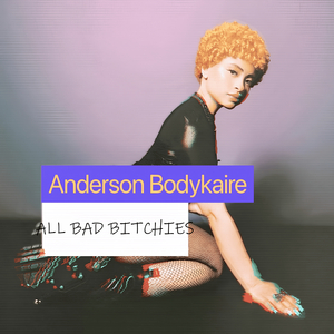 All Bad Bitchies