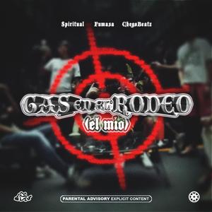 Gas en el Rodeo (El Mío)