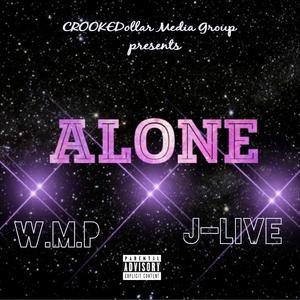 Alone (feat. J Live) (Live) (Live)