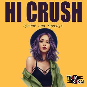 Hi Crush