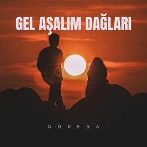 Gel Aşalım Dağları
