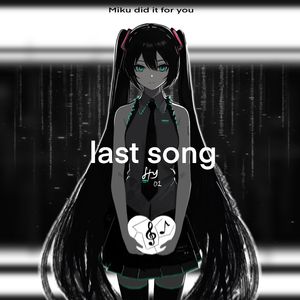 last song