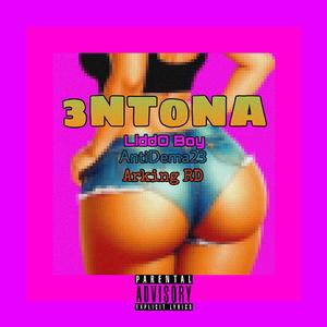 3NT0NA (feat. Antidema 23 & Arking La Voz Fenomenal)