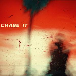 Chase It