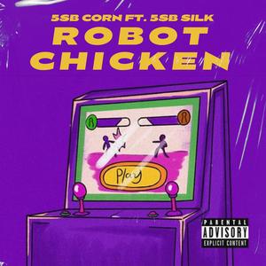Robot Chicken (feat. 5SB Silk)