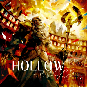 HOLLOW HUNGER