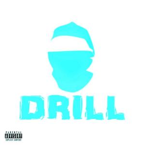 Drill (feat. Tee Rose)