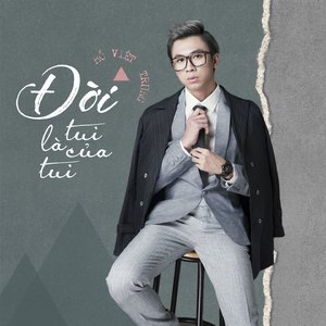 Đời tui là của tui