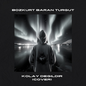 Kolay Değildir (Cover Version)