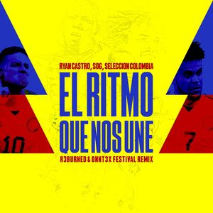 EL RITMO QUE NOS UNE (R3burned & ONNT3X Festival Remix)