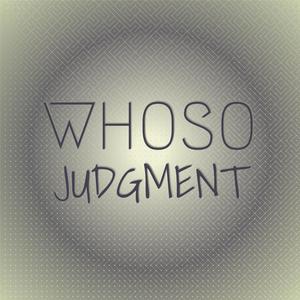 Whoso Judgment