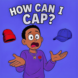 How can I cap? (slowed + reverb)