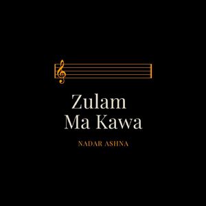 Zulam Ma Kawa