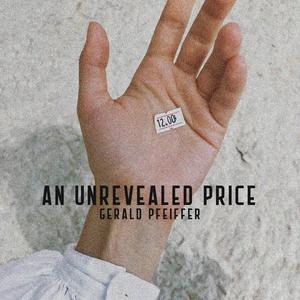 An Unrevealed Price