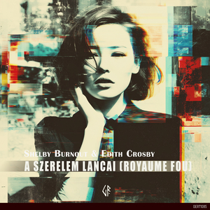 A Szerelem Lancai (Royaume Fou) (Extended Mix)