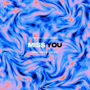 Miss You (feat. Kaiya Crawford) (MISERO & Maik the Maker Remix)