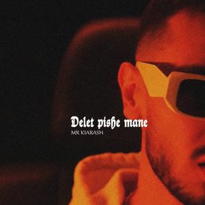 Delet Pishe Mane