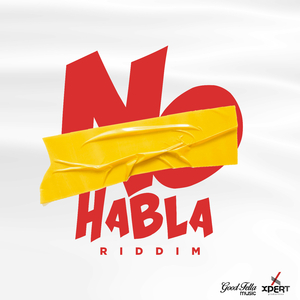 No Habla Riddim (Instrumental)