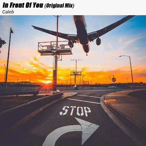 In Front Of You (Original Mix)