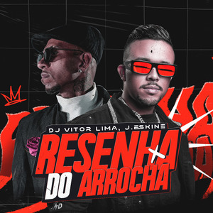 Resenha do Arrocha (Remix)